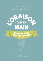 L'oraison clés en main