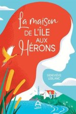 LA MAISON DE L'ILE AUX HERONS