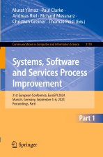 Systems, Software and Services Process Improvement: 31st European Conference, EuroSPI 2024, Munich, Germany, September 46, 2024, Proceedings, Part I