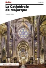 Guide La Cathédrale de Majorque