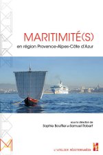 Maritimité(s) en Provence et sur la Côte d'Azur