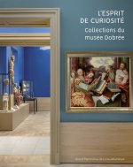 L’esprit de curiosité, collections du musée Dobrée