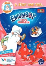 ENIGMES - IL ETAIT UNE FOIS LA VIE    CORPS HUMAIN