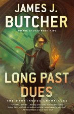 LONG PAST DUES