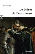 LE BAISER DE L EMPEREUR
