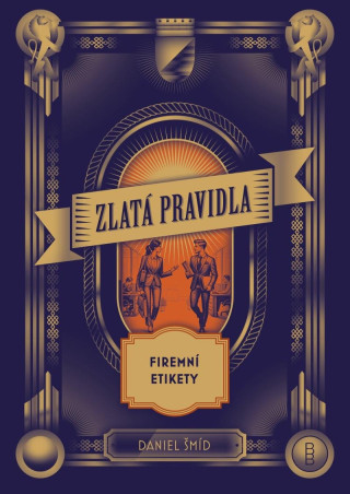 Zlatďż˝ pravidla firemnďż˝ etikety