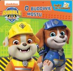 Rubble and Crew. Bajki do poduszki. O budowie mostu