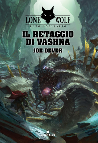 retaggio di Vashna. Lupo solitario. Serie Grande Maestro Kai