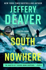 SOUTH OF NOWHERE