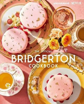 Bridgerton: The Official Cookbook (Twarda)