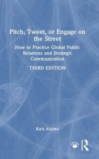 Pitch, Tweet, or Engage on the Street
