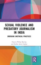 Sexual Crimes and Predatory Journalism in India