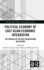 Political Economy of East Asian Economic Integration