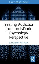 Treating Addiction from an Islamic Psychology Perspective