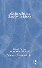 Cultivating Identity-Affirming Literacies and Relationships in Schools