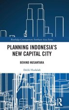 Planning Indonesia's New Capital City