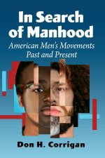 In Search of Manhood
