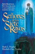 SE?ORES DE LOS SIETE RAYOS