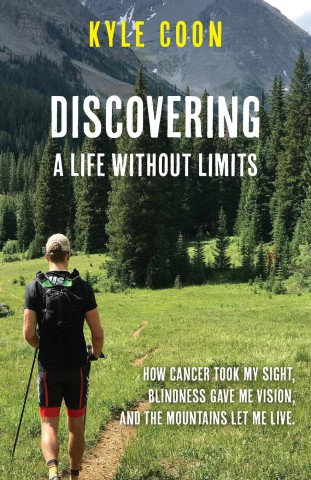 Discovering A Life Without Limits