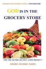 GOD IS IS THE GROCERY STORE