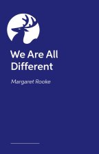 We Are All Different