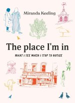 The Place I'm In