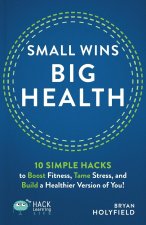 Small Wins, Big Health