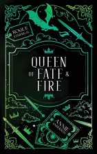 Queen of Fate & Fire
