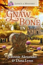 Love's a Mystery in Gnaw Bone, IN