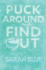 Puck Around and Find Out