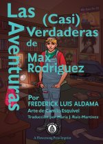 Alabanzas Para Las Aventuras (Casi) Verdaderas De  Max Rodriguez
