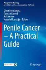 Penile Cancer ? A Practical Guide