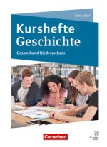 Kurshefte Geschichte - Gesamtband Niedersachsen - Abitur 2027 - Schulbuch mit digitalen Medien