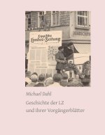 Geschichte der LZ und ihrer Vorgängerblätter