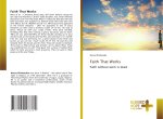 Faith That Works