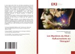 Les Myst?res du Khat : Hallucinations ou Thérapie?