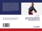 BACK SCHOOL PROGRAM FOR PAIN & DISABILITY IN TEACHERS WITH LBP