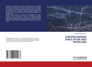 UNDERSTANDING SIMULATION AND MODELING