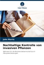 Nachhaltige Kontrolle von invasiven Pflanzen