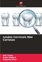 Les?es Cervicais N?o Cariosas