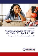 Teaching Movies Effectively via NVivo R1: April 6, 1917