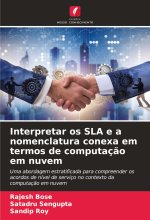 Interpretar os SLA e a nomenclatura conexa em termos de computaç?o em nuvem