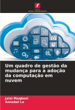 Um quadro de gest?o da mudança para a adoç?o da computaç?o em nuvem