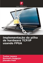 Implementaç?o da pilha de hardware TCP/IP usando FPGA