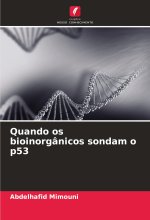 Quando os bioinorgânicos sondam o p53
