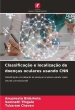 Classificaç?o e localizaç?o de doenças oculares usando CNN