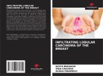 INFILTRATING LOBULAR CARCINOMA OF THE BREAST