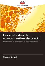 Les contextes de consommation de crack