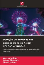 Deteç?o de ameaças em exames de raios X com YOLOv5 e YOLOv6