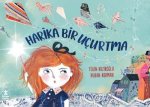 Harika Bir Ucurtma